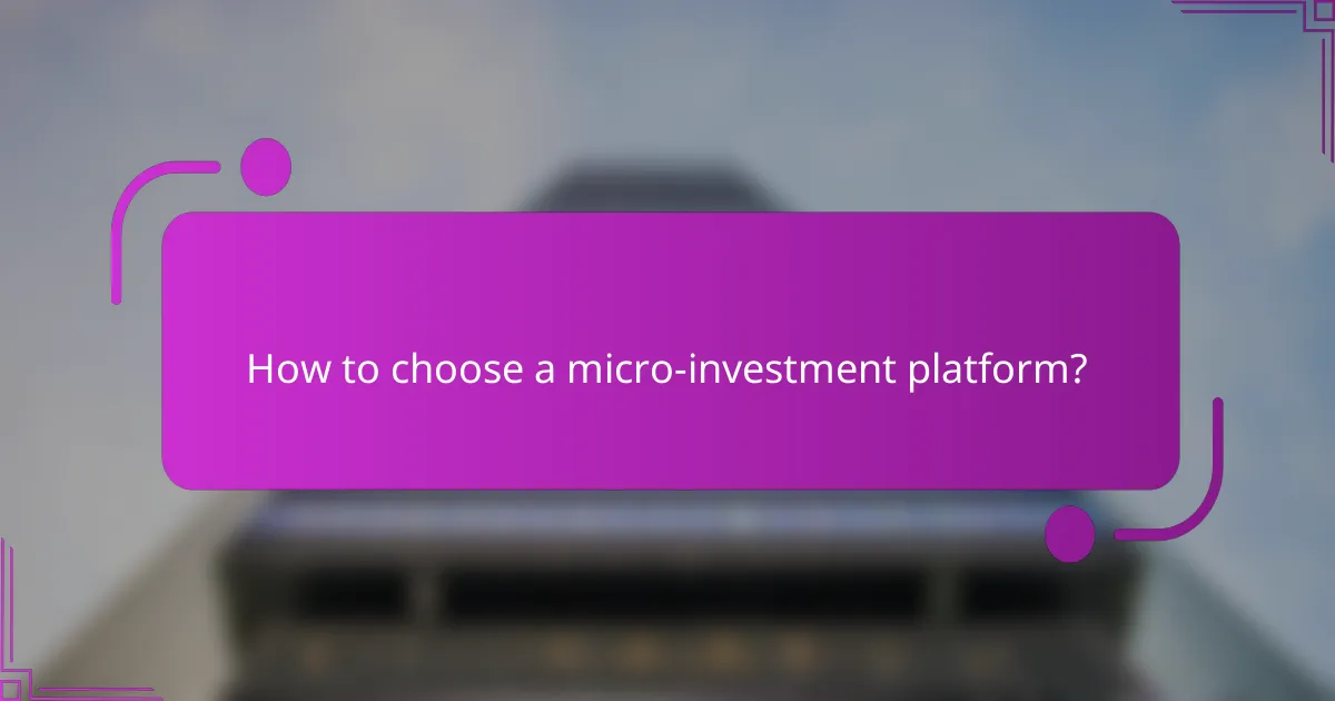 How to choose a micro-investment platform?