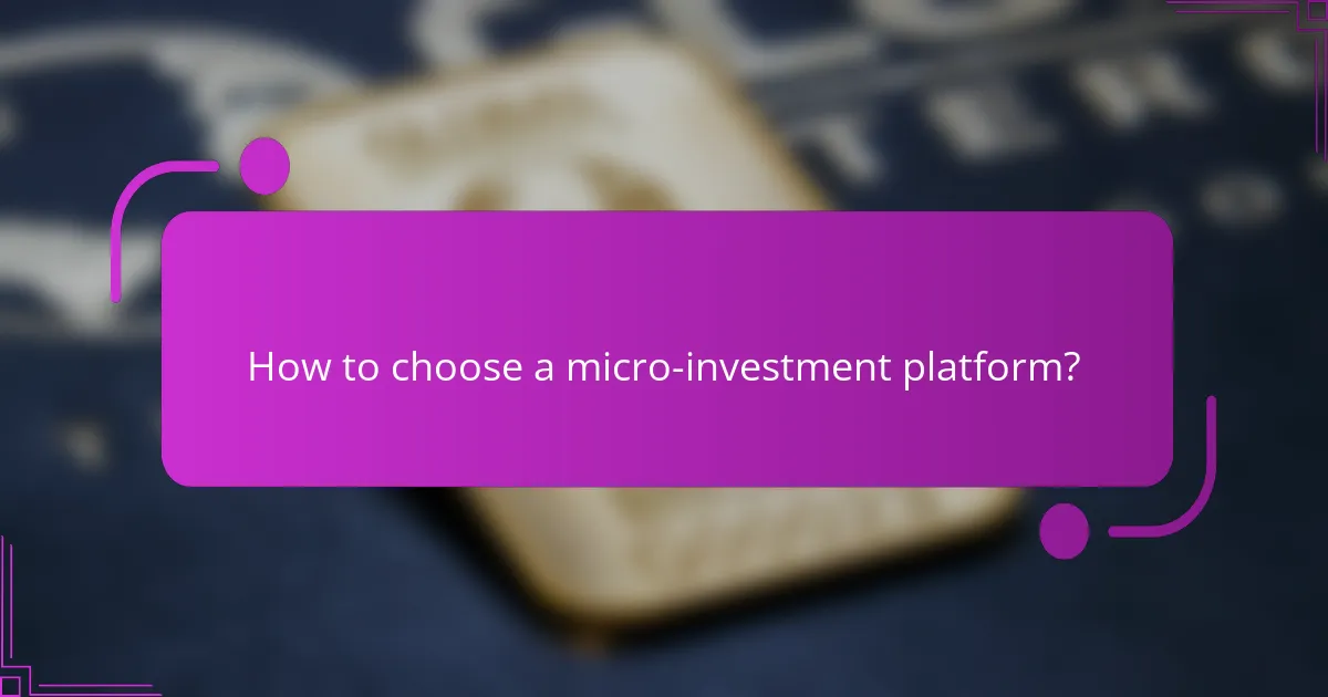 How to choose a micro-investment platform?