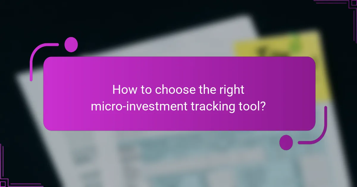 How to choose the right micro-investment tracking tool?